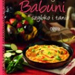 Potrawy babuni szybko i tanio-kulinarna biblia współczesnego kucharza
