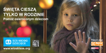 Rusza kampania Stowarzyszenia SOS Wioski Dziecięce ?Święta cieszą tylko w rodzinie?