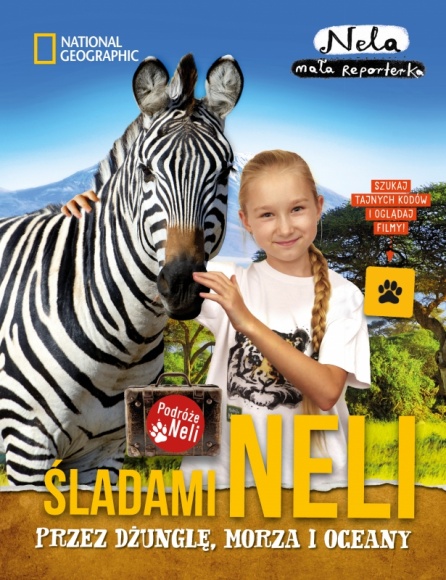 Podróż z Nelą Małą Reporterką przez dżunglę, morza i oceany! LIFESTYLE, Książka - Najnowsza książka Neli Małej Reporterki pod tytułem "Śladami Neli. Przez dżunglę, morza i oceany" w sprzedaży już od 30 marca 2016r.!