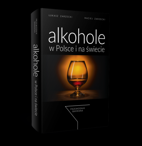 Premiera książki „Alkohole w Polsce i na świecie – przewodnik barmana” LIFESTYLE, Książka - Na rynku wydawniczym pojawiła się książka „Alkohole w Polsce i na świecie – przewodnik barmana”, autorstwa Łukasza Zarzeckiego i Macieja Zarzeckiego.