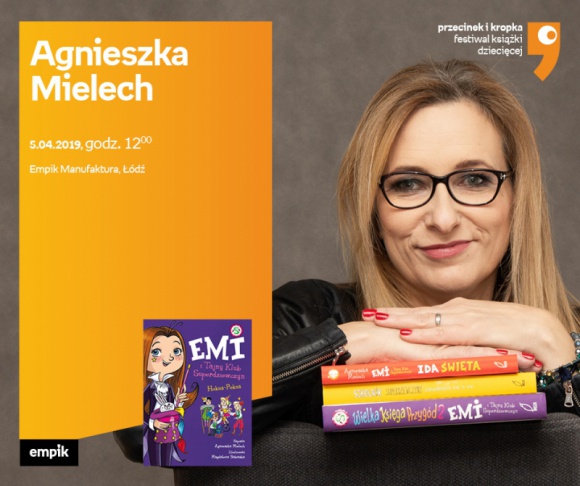 AGNIESZKA MIELECH (FESTIWAL KSIĄŻKI DZIECIĘCEJ) – SPOTKANIE + WARSZTATY – ŁÓDŹ