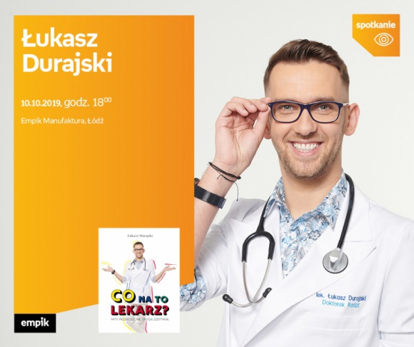 ŁUKASZ DURAJSKI – SPOTKANIE AUTORSKIE – ŁÓDŹ